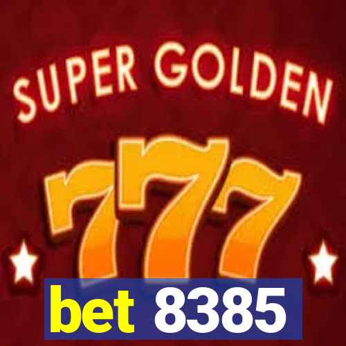 bet 8385